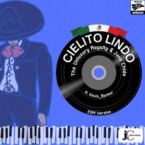 Cielito Lindo (EDM Version)