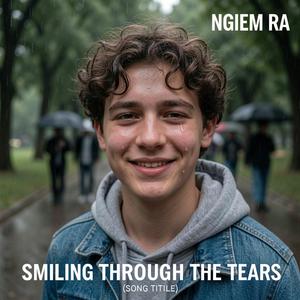 Smiling Through the Tears
