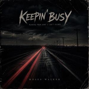 Keepin' Busy