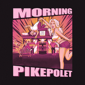 Morning (Pikepolet)