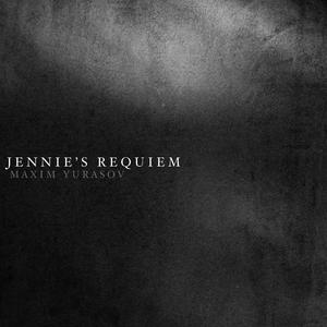 Jennie's Requiem