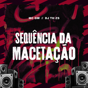 Sequencia da Macetação