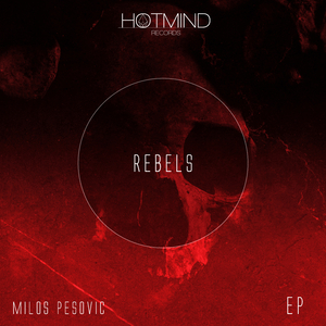 Rebels (Original Mix)