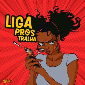 Liga Pros Tralha (Speed Up)