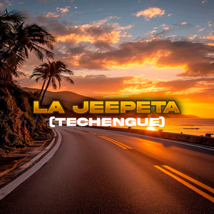La Jeepeta (Techengue)