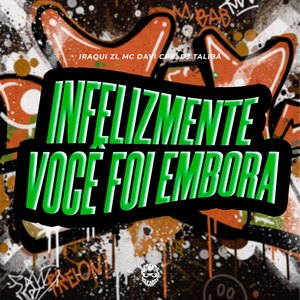 Infelizmente Você Foi Embora