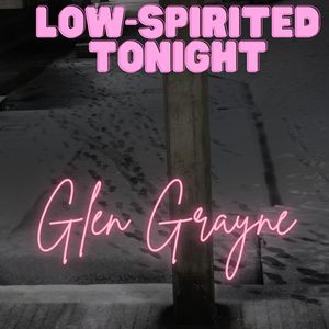 Low-spirited Tonight