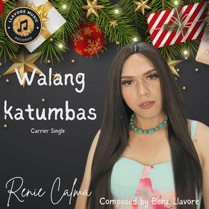 Walang Katumbas Ft. RENIE CALMA