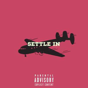 Settle In
