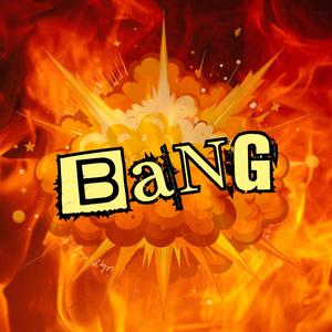 Bang
