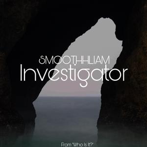 Investigator