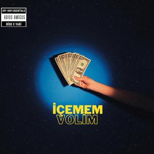 İçemem Volim (feat. DİOS & YAGİ) (feat. yagi)