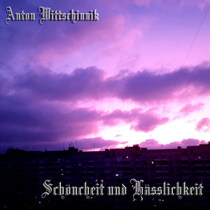 Schönheit und Hässlichkeit