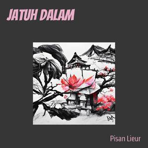 Jatuh Dalam (Acoustic)