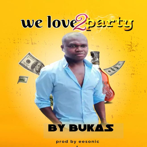 We Love 2 Party