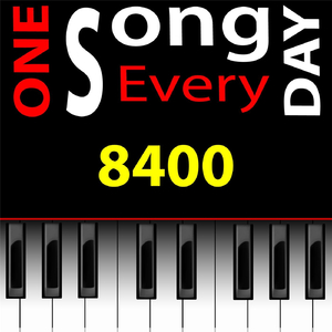 8400 One Song Every Day (Project Song #322) [Nov. 28]