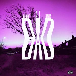 BAD (feat. .44dre* & davis)