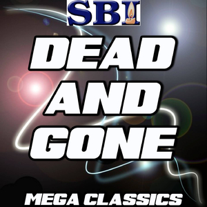 Dead and Gone