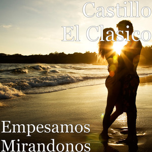 Empezamos Mirandonos