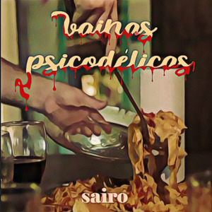 Vainas Psicodélicas