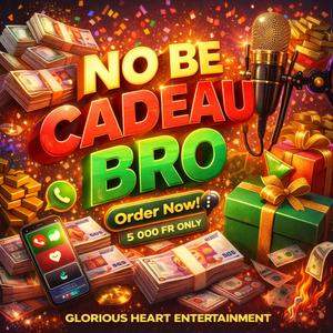 NO BE CADEAU TRANSFORME TON MESSAGE EN HIT by Tjp Fx
