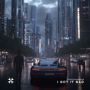 I Got It Bad (Sped Up)