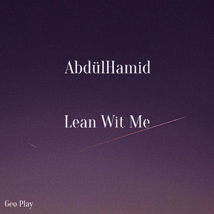 Lean Wit Me