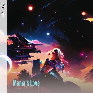 Mama's Love