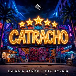 CATRACHO | LA ROLA QUE LA ESTÁ ROMPIENDO – EMIGDIO GÓMEZ | EGA STUDIO