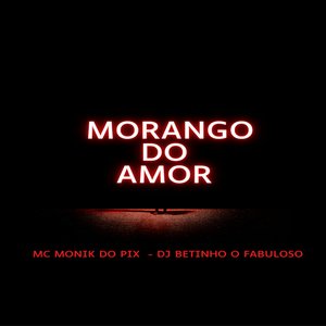 Morango do Amor