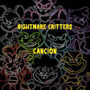 Nightmare Critters: La Canción
