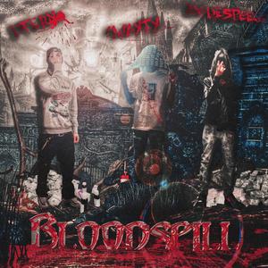 BloodSpill (feat. Dferno & 4wayty)