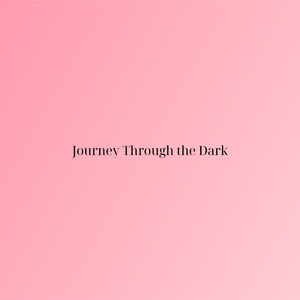 Journey Through the Dark