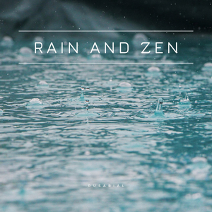 Rain And Zen