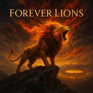 Forever Lions