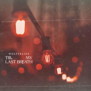 Till My Last Breath