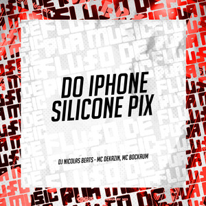 Do Iphone Silicone Pix