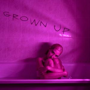 Grown Up