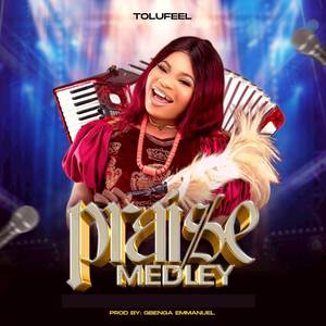Praise medly