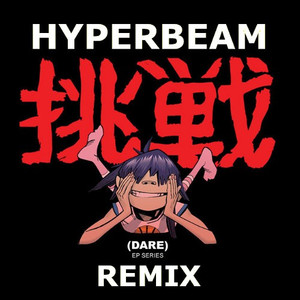 Dare (Odd Mob & OMNOM pres. HYPERBEAM Remix)