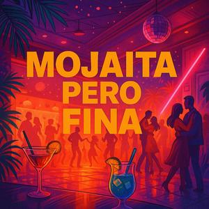 Mojaita Pero Fina