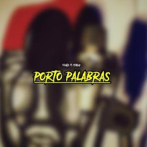PORTO PALABRAS (feat. CisKo)