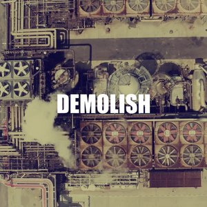 Demolish