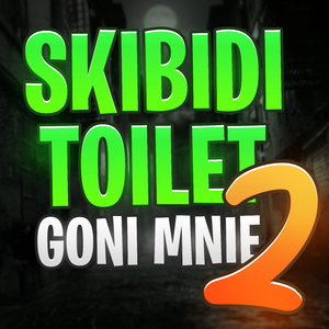 SKIBIDI TOILET GONI MNIE 2
