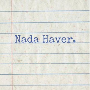 Nada Haver*