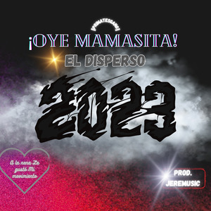 !Oye Mamasita¡