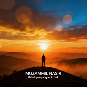 Kehidupan Yang Lebih Baik