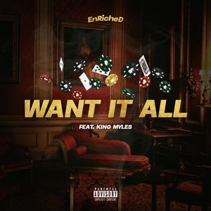 Want It All (feat. King Myles) (Acapella Version)
