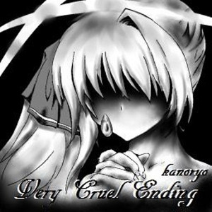 Very Cruel Ending