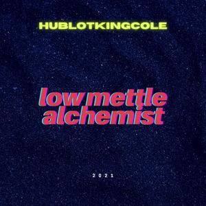 Low Mettle Alchemist
